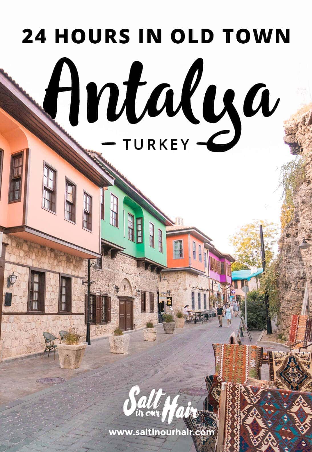 ANTALYA OLD TOWN GUIDE - 24-hours of things to do in Kaleici, Turkey